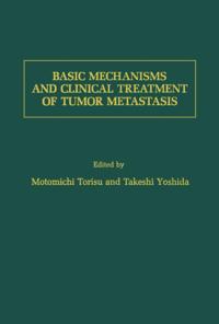 Basic Mechanisms and Clinical Treatment of Tumor Metastasis