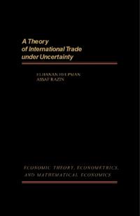 Theory of International Trade Under Uncertainty