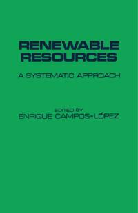 Renewable Resources a Systematic Approach