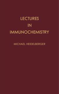 Lectures in Immunochemistry