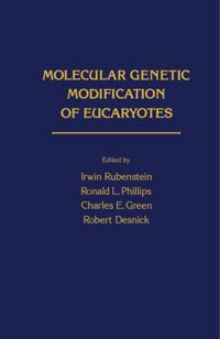 Molecular Genetic Modification of Eucaryotes