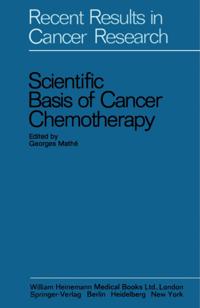 Scientific Basis of Cancer Chemotherapy