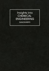 Insights into Chemical Engineering