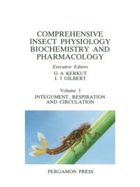 Comprehensive Insect Physiology, Biochemistry & Pharmacology