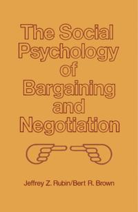Social Psychology of Bargaining and Negotiation