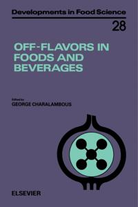 Off-Flavors in Foods and Beverages