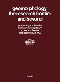 Geomorphology: The Research Frontier and Beyond