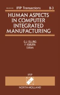 Human Aspects in Computer Integrated Manufacturing