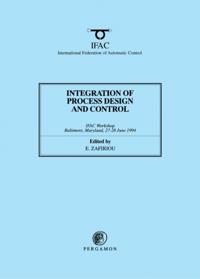 Integration of Process Design and Control