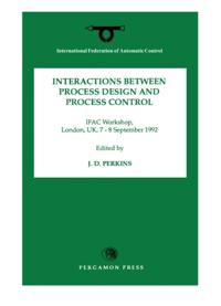 Interactions Between Process Design and Process Control