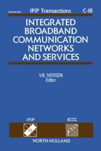 Integrated Broadband Communication Networks and Services