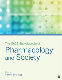 SAGE Encyclopedia of Pharmacology and Society