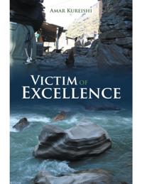 Victim of Excellence