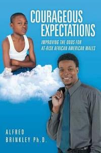 Courageous Expectations