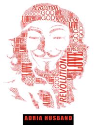 Love, God & Revolution