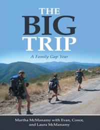 Big Trip: A Family Gap Year