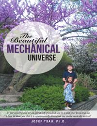 Beautiful Mechanical Universe