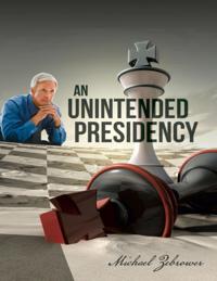 Unintended Presidency