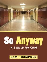 So Anyway: A Search for Cool