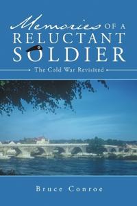 Memories of a Reluctant Soldier