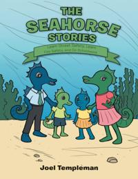 Seahorse Stories: Learn Street Safety, Learn Fire Safety, and Do Schoolwork