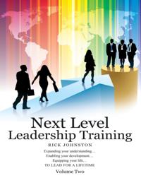 Next Level Leadership Training: Volume Two