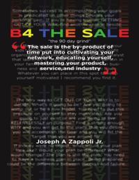 B4 the Sale: &quote;The 90 Day Grind&quote;