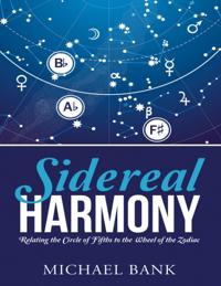 Sidereal Harmony: Relating the Circle of Fifths to the Wheel of the Zodiac