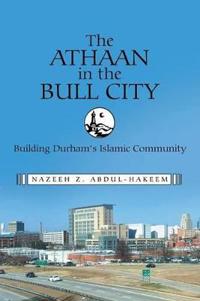Bokomslag för "The Athaan in the Bull City"