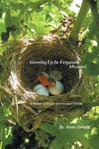 Bokomslag för "Growing Up in Ferguson, Missouri"