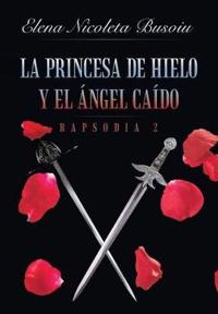Bokomslag för "La princesa de hielo y el ángel caído"