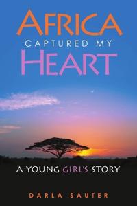 Africa Captured My Heart