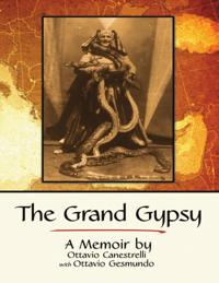 Grand Gypsy: A Memoir