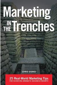 Marketing In The Trenches