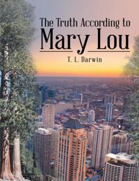 Truth According to Mary Lou