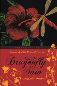 What the Dragonfly Saw