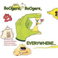 Boogers, Boogers, Everywhere...
