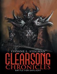 Clearsong Chronicles: Battle for Daylight