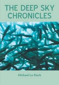 The Deep Sky Chronicles