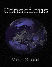 Conscious