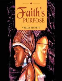 Faith's Purpose
