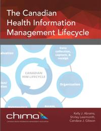 Canadian Health Information Management Lifecycle