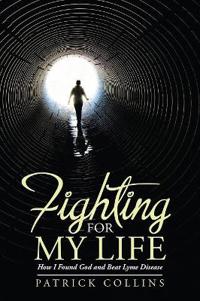 Fighting for My Life