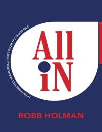 All In: How Impactful Teams Build Trust from the Inside Out