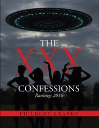 Xxx Confessions: Rantings 2016