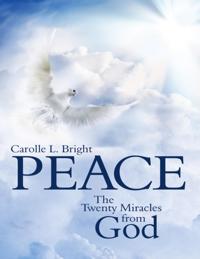 Peace:  The Twenty Miracles from God