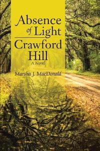 Absence of Light-Crawford Hill