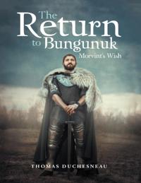 Return to Bungunuk: Morvint's Wish