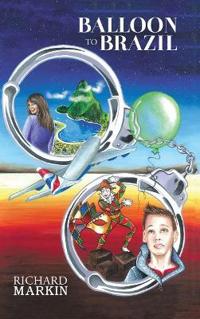 Bokomslag for "Balloon To Brazil"