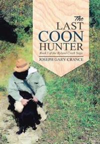 Bokomslag for "The Last Coon Hunter"